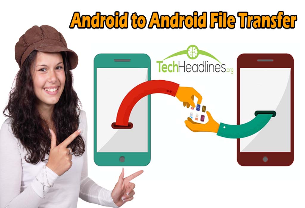 How to Android to Android File Transfer